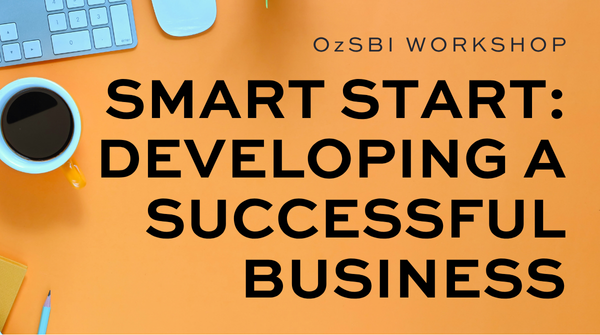Smart Start: Developing a Successful Business