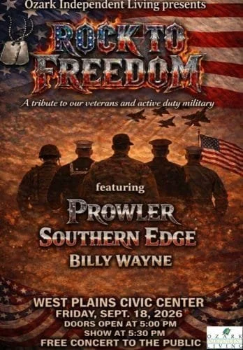 Live Music ~ “Rock to Freedom” Concert hosted by Ozark Independent Living @ West Plains Civic Center