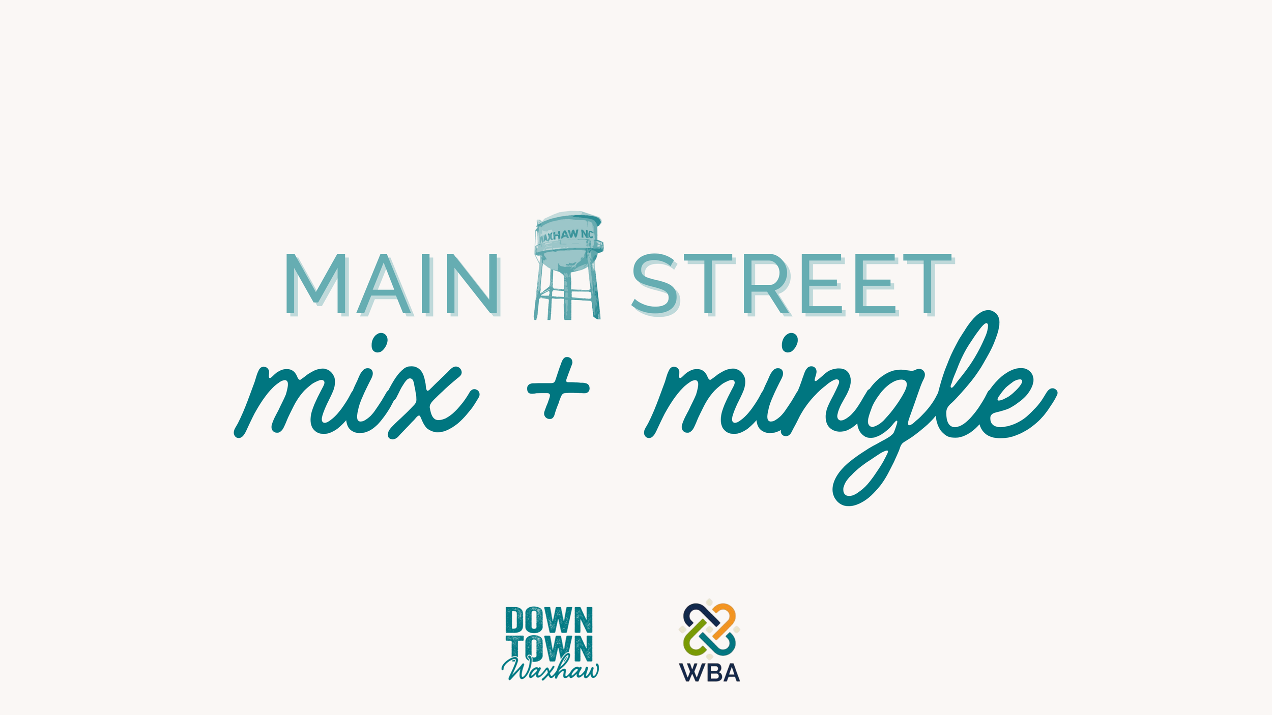 Main Street Mix & Mingle