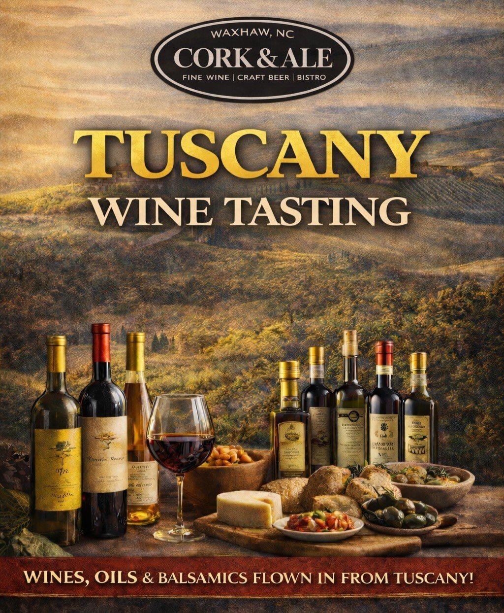 Taste of Tuscany Wine Tasting at Cork &amp; Ale