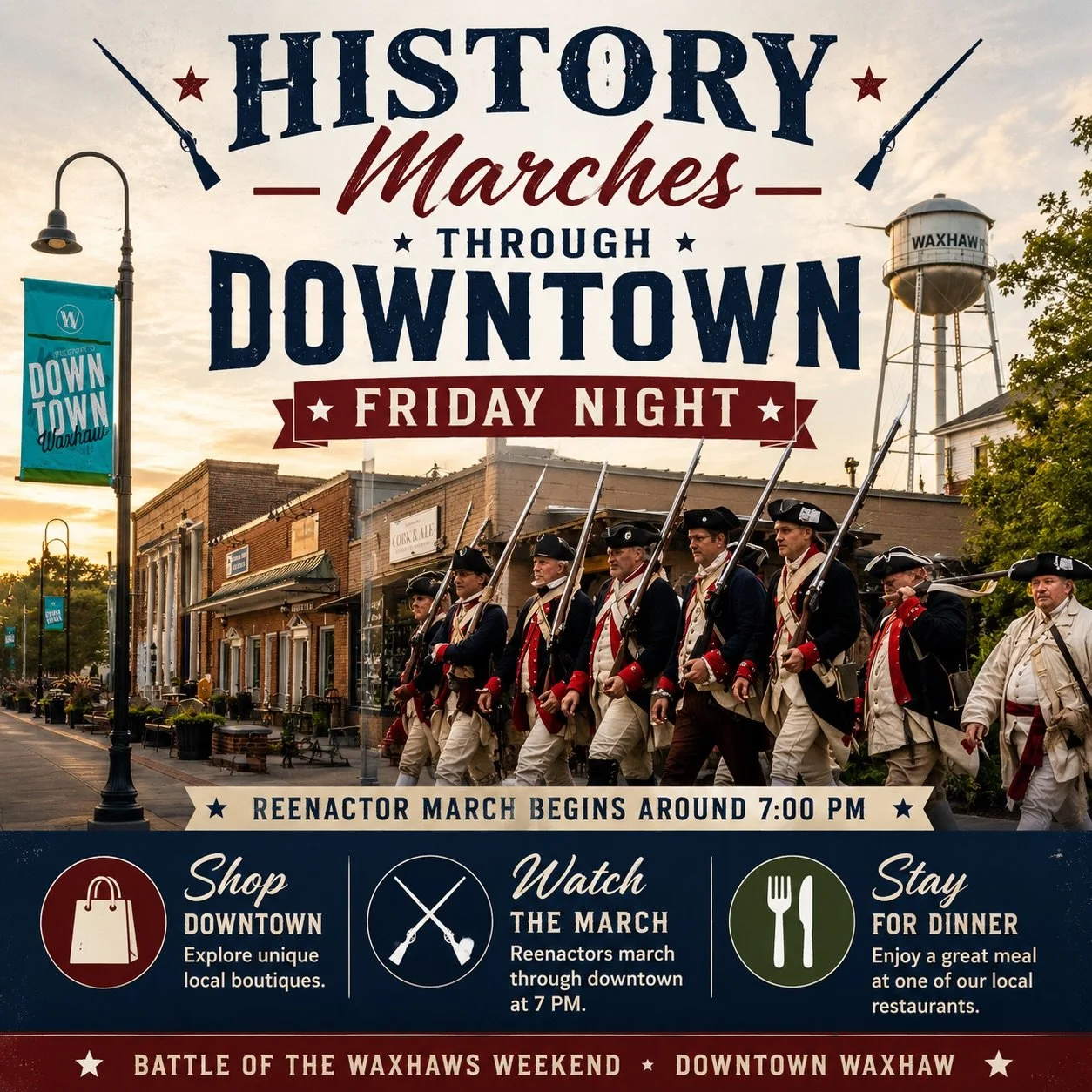 ⚔️ Experience History in Downtown Waxhaw This Friday! ⚔️

As part of the Battle of the Waxhaws weekend events, reenactors will be marching through Downtown Waxhaw on Friday evening at approximately 7:00 PM.

Make plans to arrive early and enjoy every