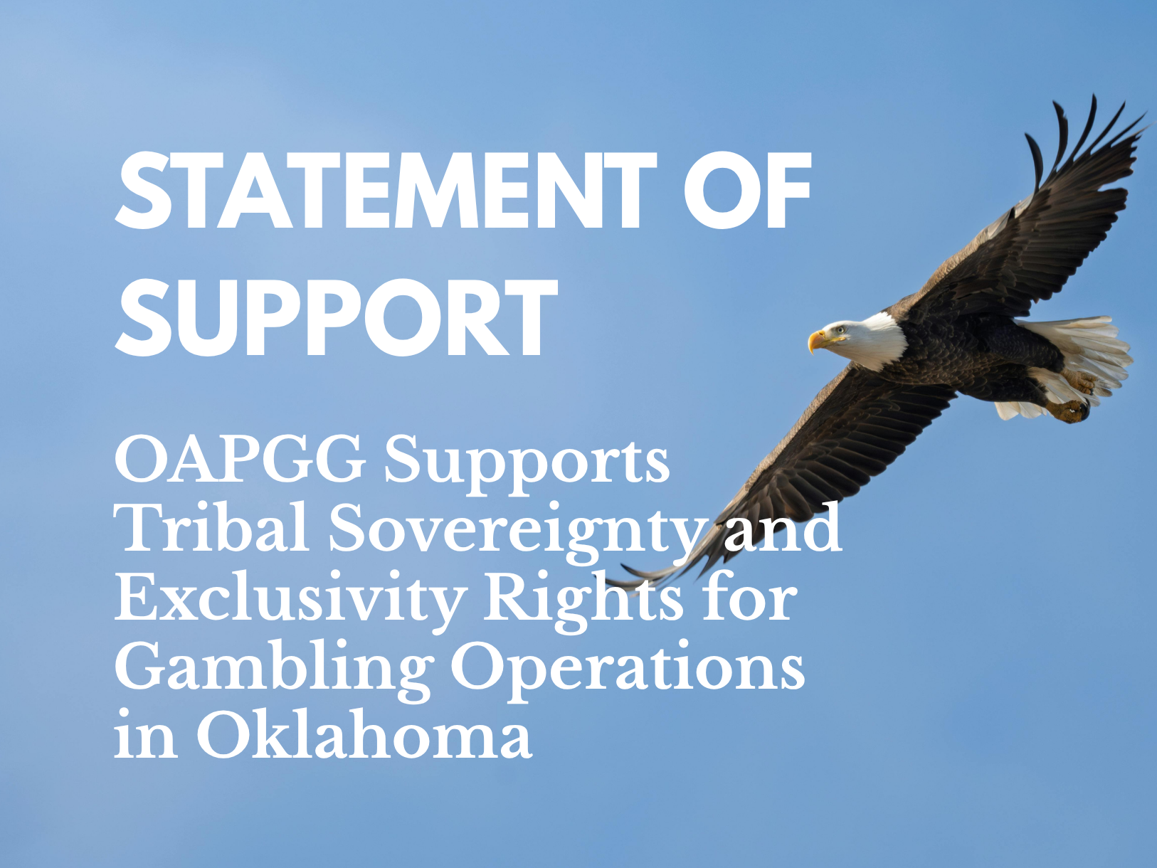 OAPGG Supports Tribal Sovereignty and Exclusivity Rights for Gambling Operations in Oklahoma