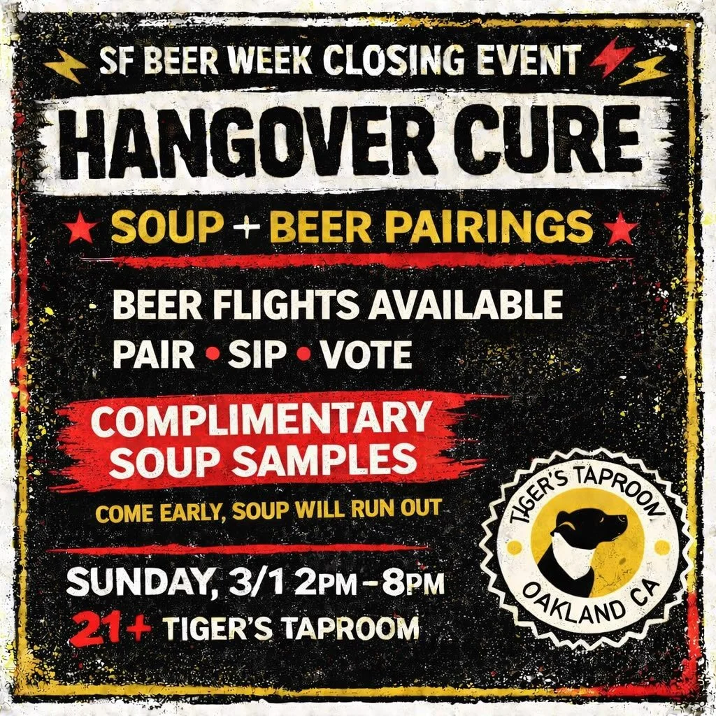 This is it. Our last day open is this Sunday, March 1st!😭

We&rsquo;re ending @sfbeerweek (and Tiger&rsquo;s) with Soup + Beer Pairings featuring:

Faction Brewing
Sante Adairius
Cellarmaker
Laughing Monk

Beer flights available.
Complimentary soup 