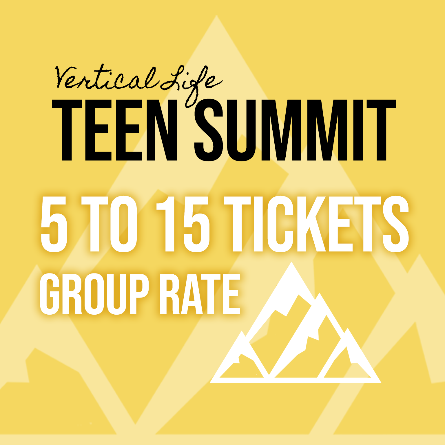 Vertical Life Teen Summit Group Rate 5-15