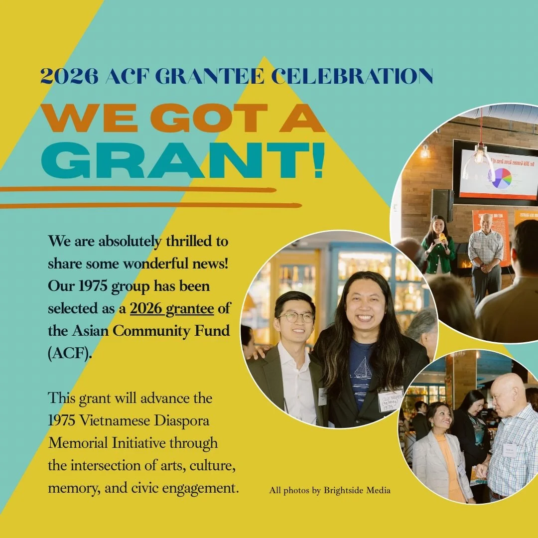 We&rsquo;re excited to share that our 1975 group has been selected as a 2026 grantee of the @asiancommunityfund 

This support helps us continue moving the 1975 Vietnamese Diaspora Memorial Initiative from memory into public art, community dialogue, 