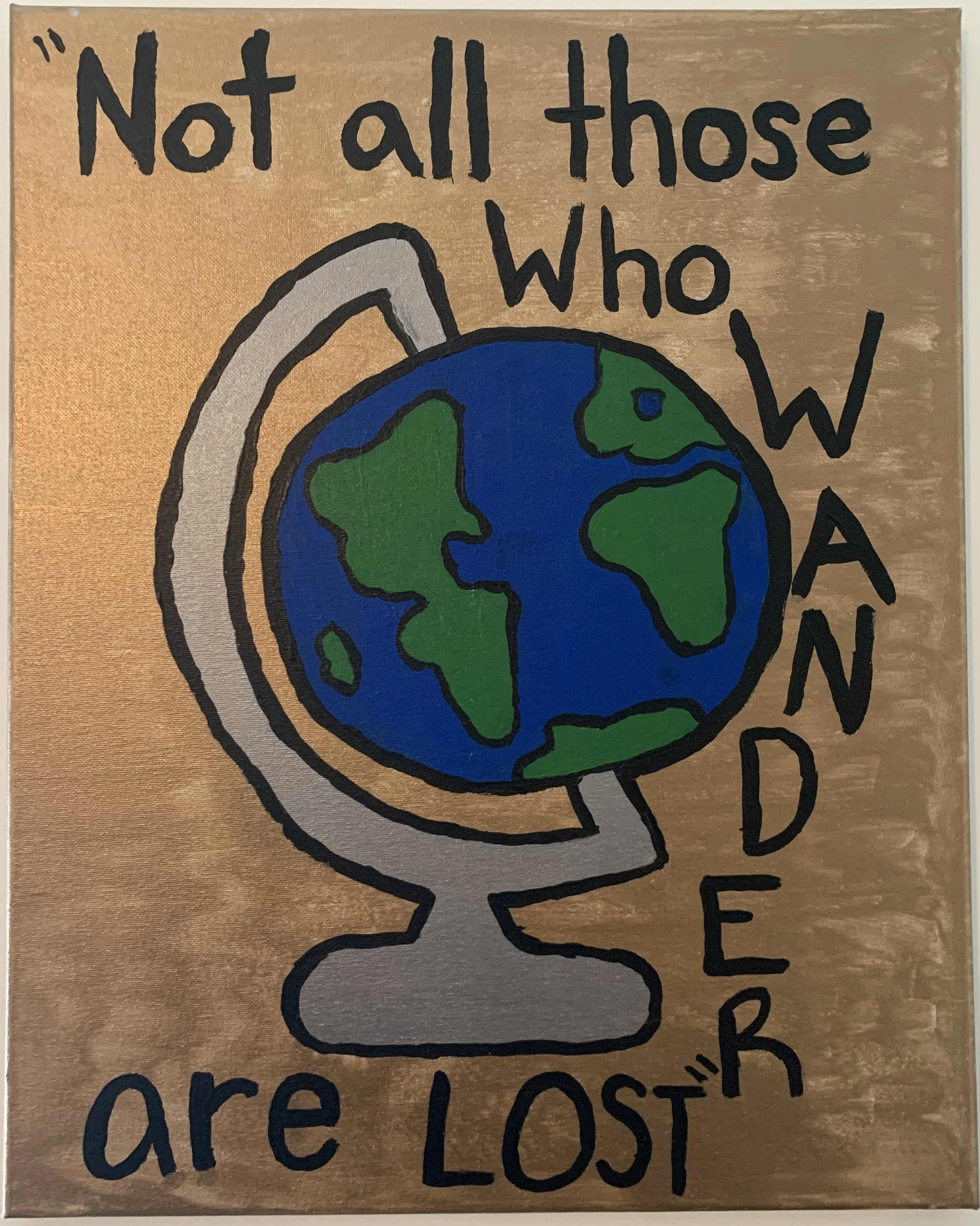 globe with quote "not all those who wander are lost"