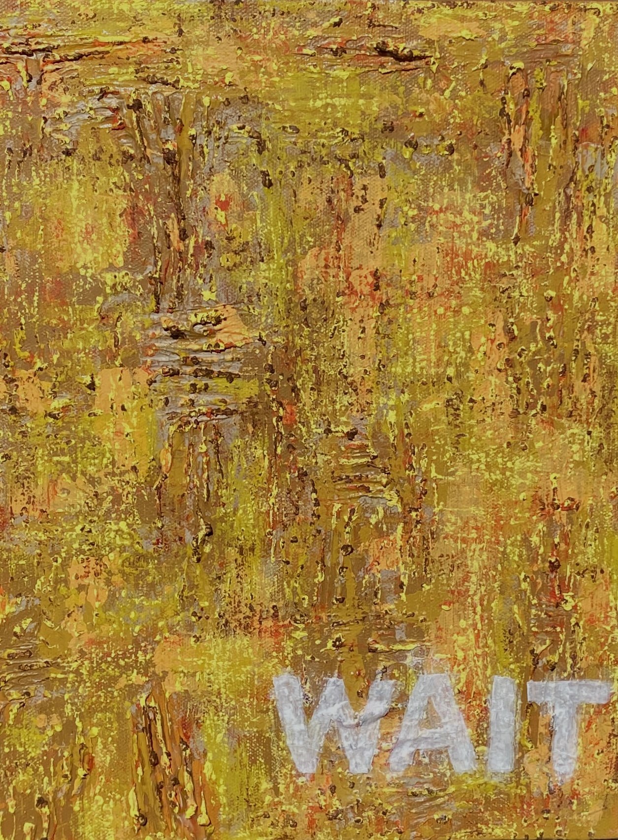 4-Letter Words: Wait (11"x14") $80
