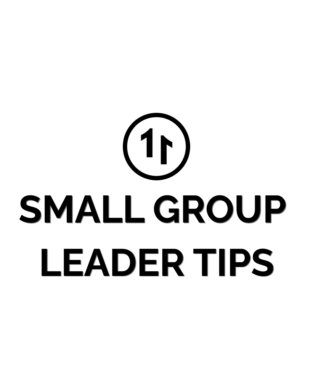Small Group Leader Engagement Tips.png