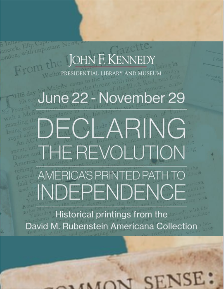 Private Guided Tour:  Declaring the Revolution at the JFK Library