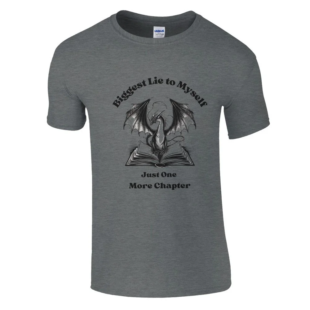 Biggest Lie to Myself, Just One More Chapter T-shirt — Sassy