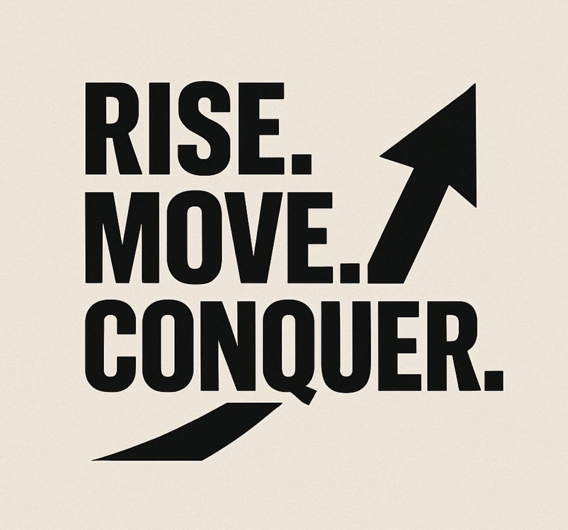 Rise. Move. Conquer. at Source Juicery