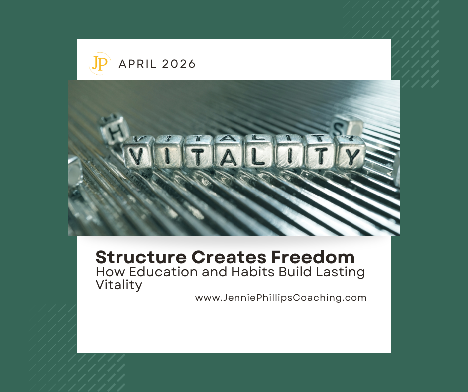 Structure Creates Freedom: How Education and Habits Build Lasting Vitality