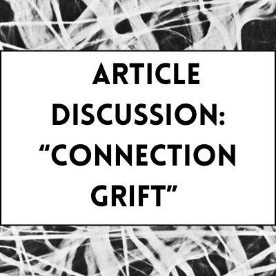 Article Discussion: Connection Grift
