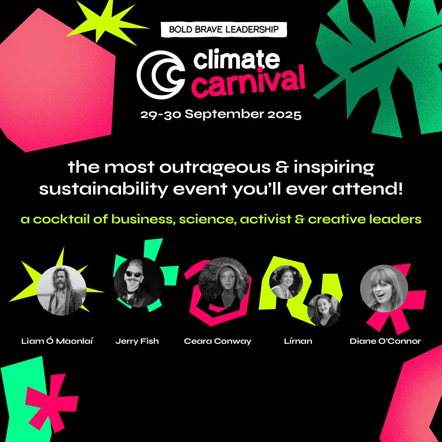 📢 Bold &amp; Brave Leadership how do we step into this space? 📢 

Well I am delighted to be finding out more at @climatecocktailclub at their Climate Carnival happening in Ballintubbert, Stradbally, Co. Laois - my hometown on Sept 29th &amp; 30th.

