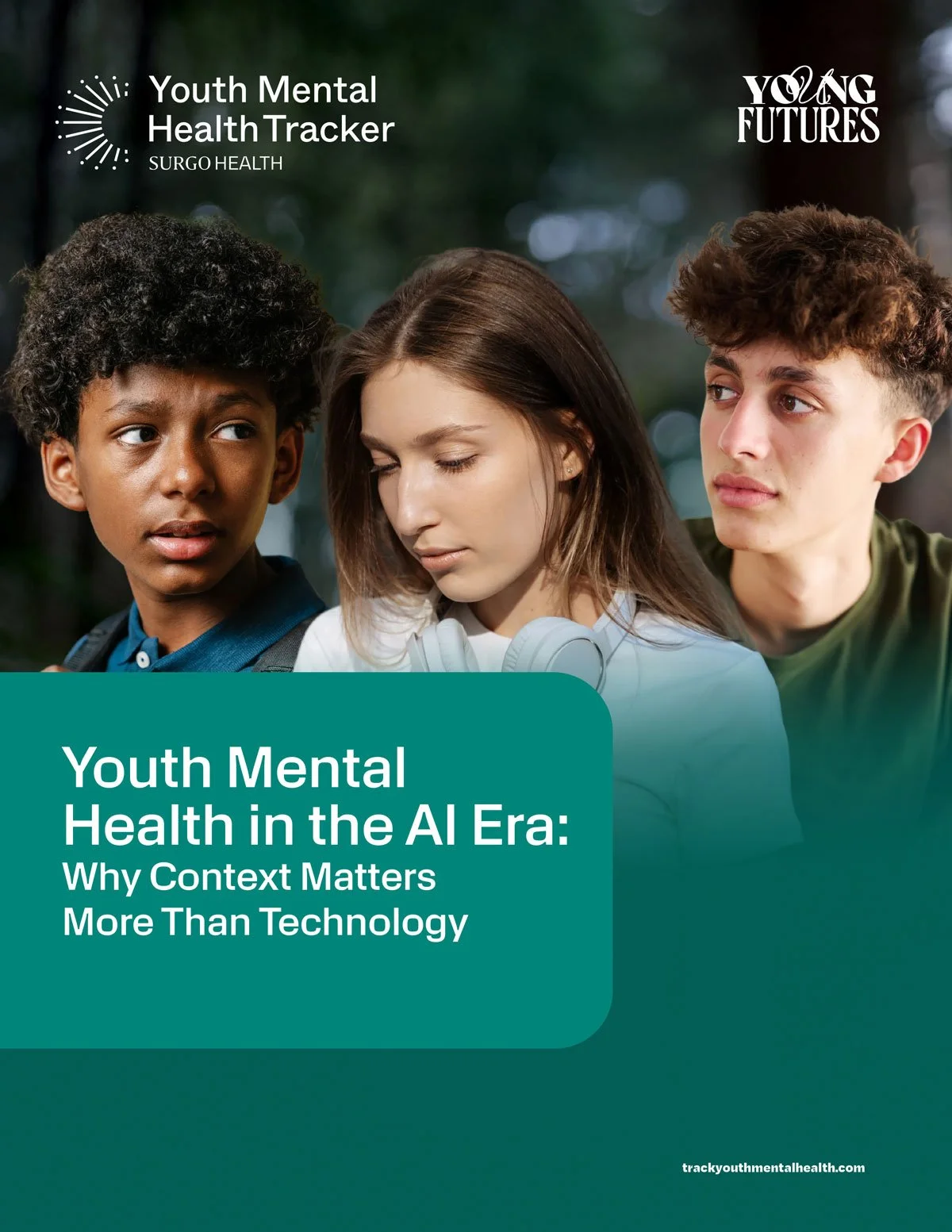 Three teens on report cover reading Youth Mental Health in the AI Era: Why Context Matters More Than Technology