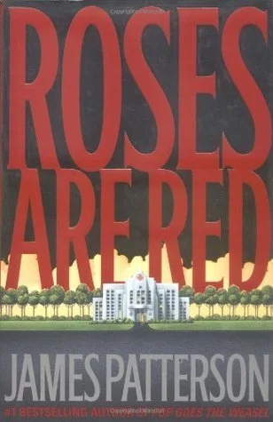 Roses Are Red (Alex Cross #6)