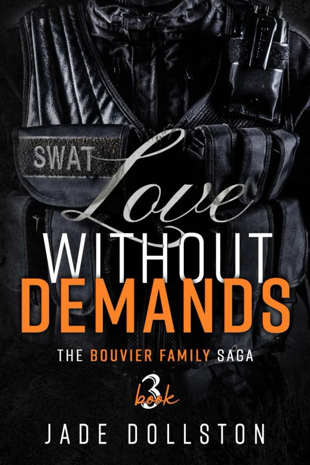 Love Without Demands  (Bouvier Family #3)