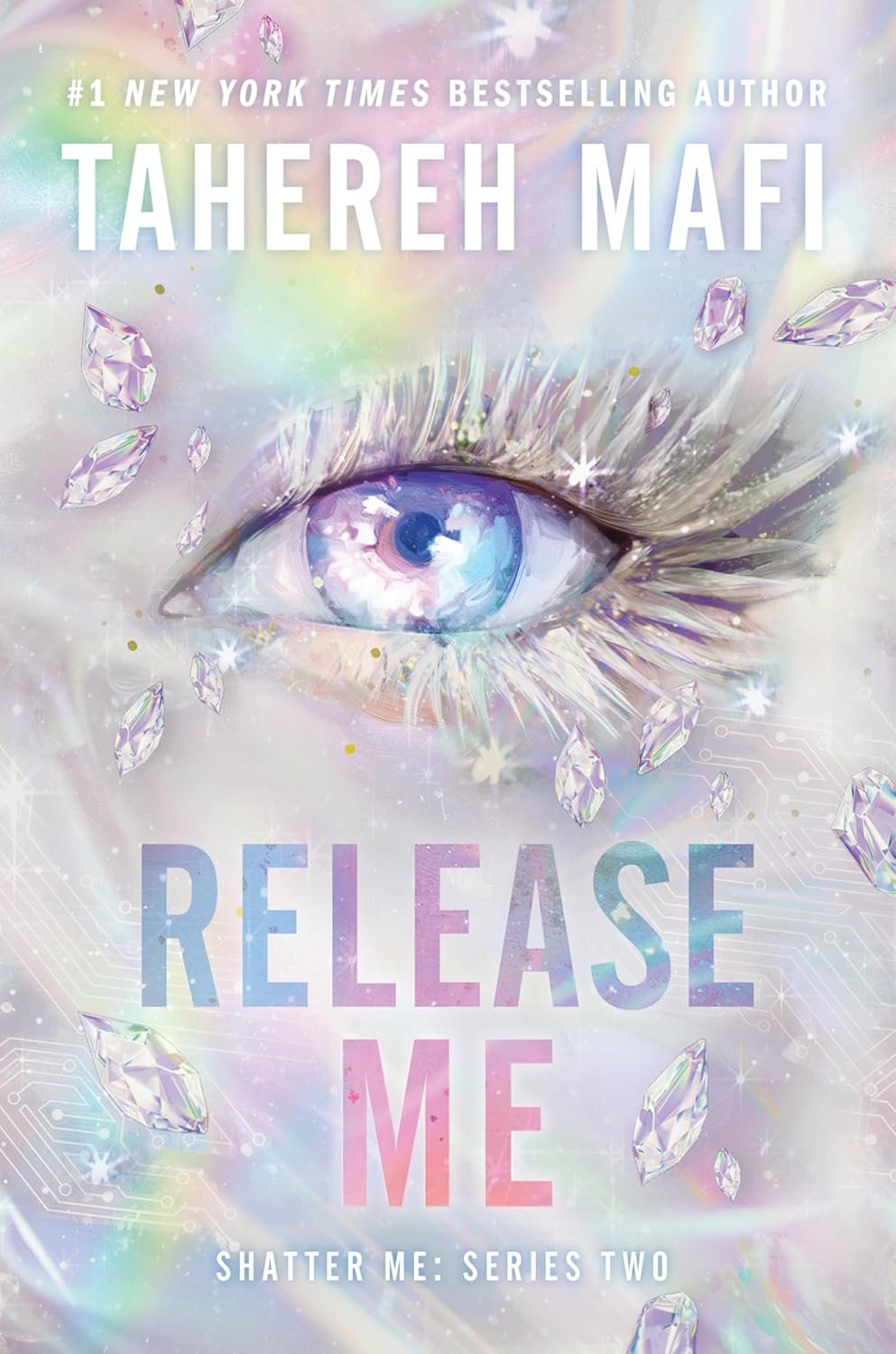 Release Me (Shatter Me: Series Two #2)