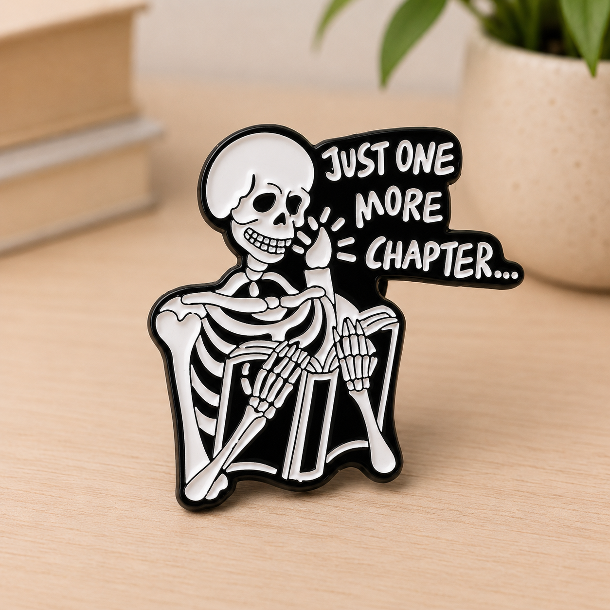 Just One More Chapter Skeleton Enamel Pin
