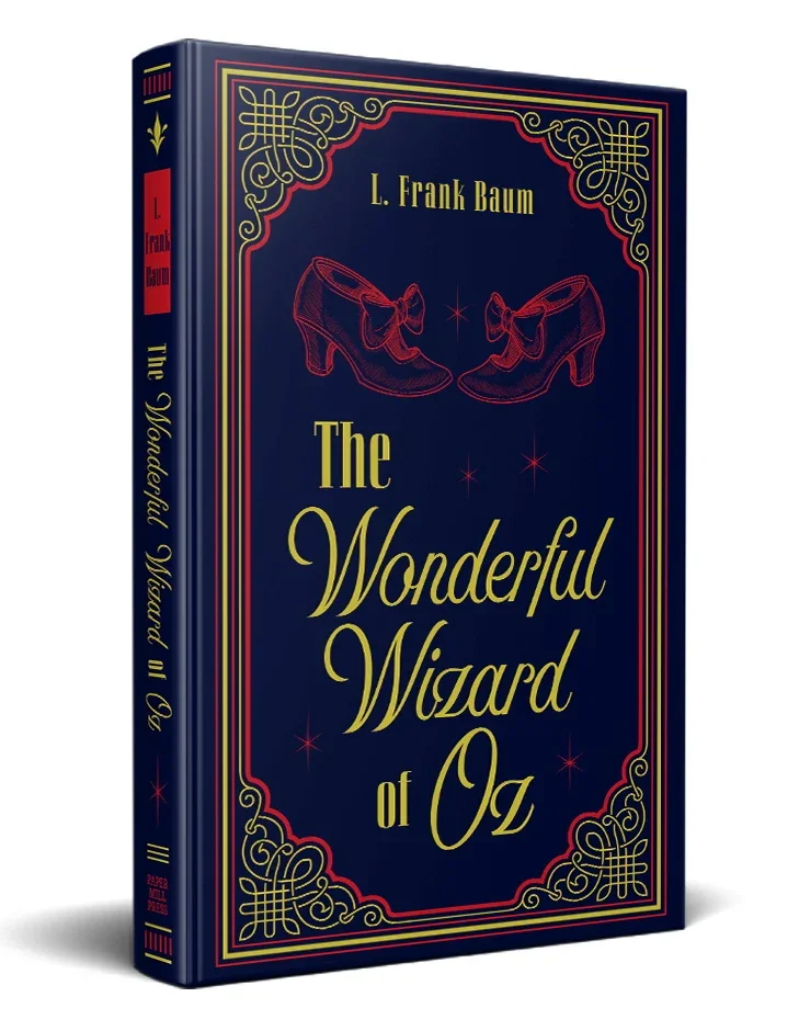 The Wonderful Wizard of Oz - Paper Mill Press Classics