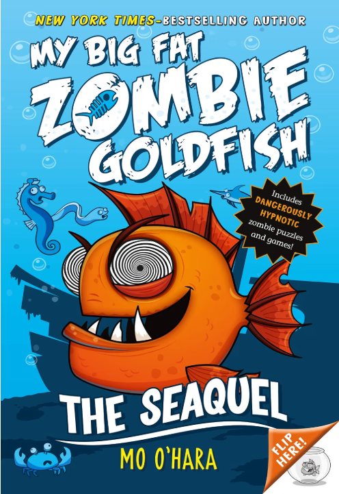 My Big Fat Zombie Goldfish: The SeaQuel