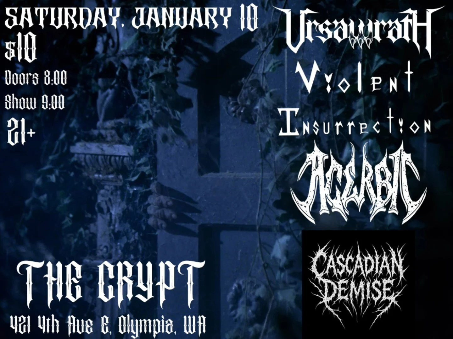 Ursawrath, VI, Acerbic, Cascadian Demise