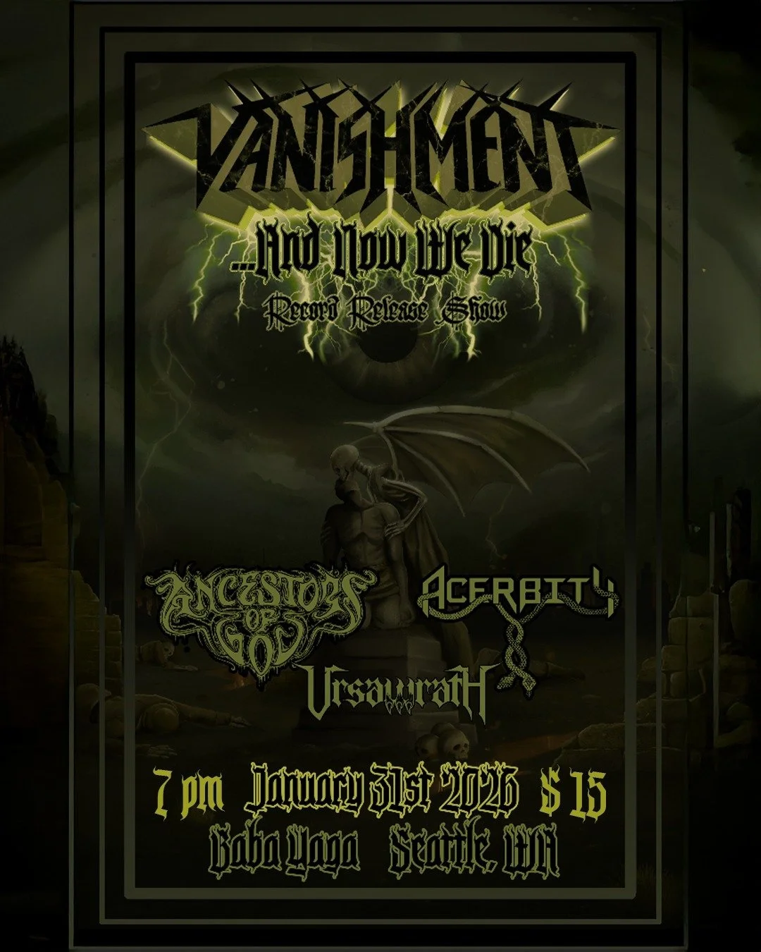 Vanishment - “…And Now We Die” Album Release, with Ancestors of God, Acerbity, Ursawrath