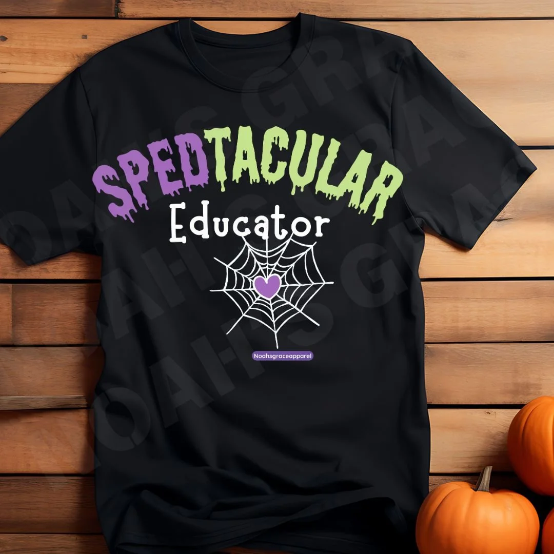 SPEDtacular educator shirt