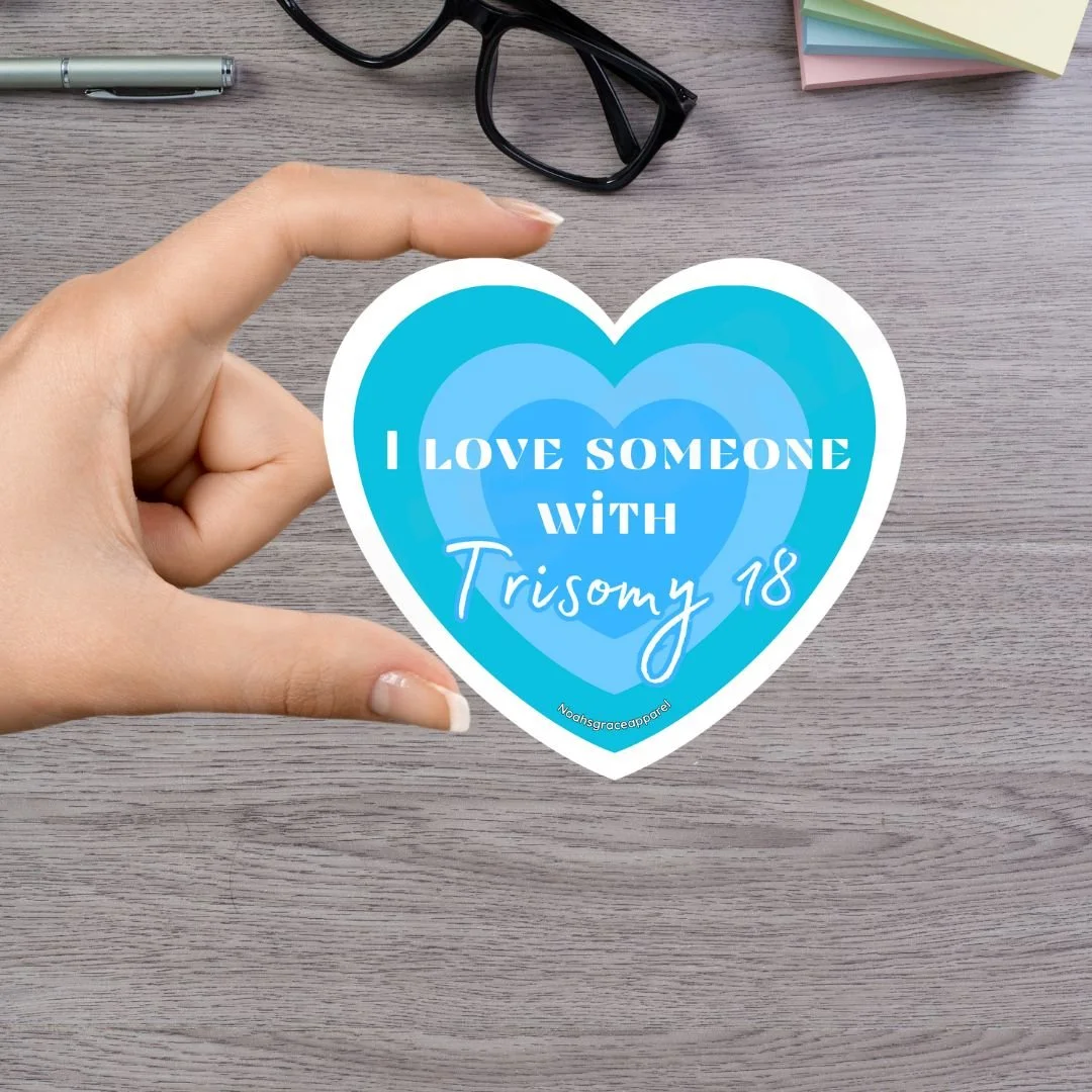 I Love Someone with Trisomy 18 Sticker