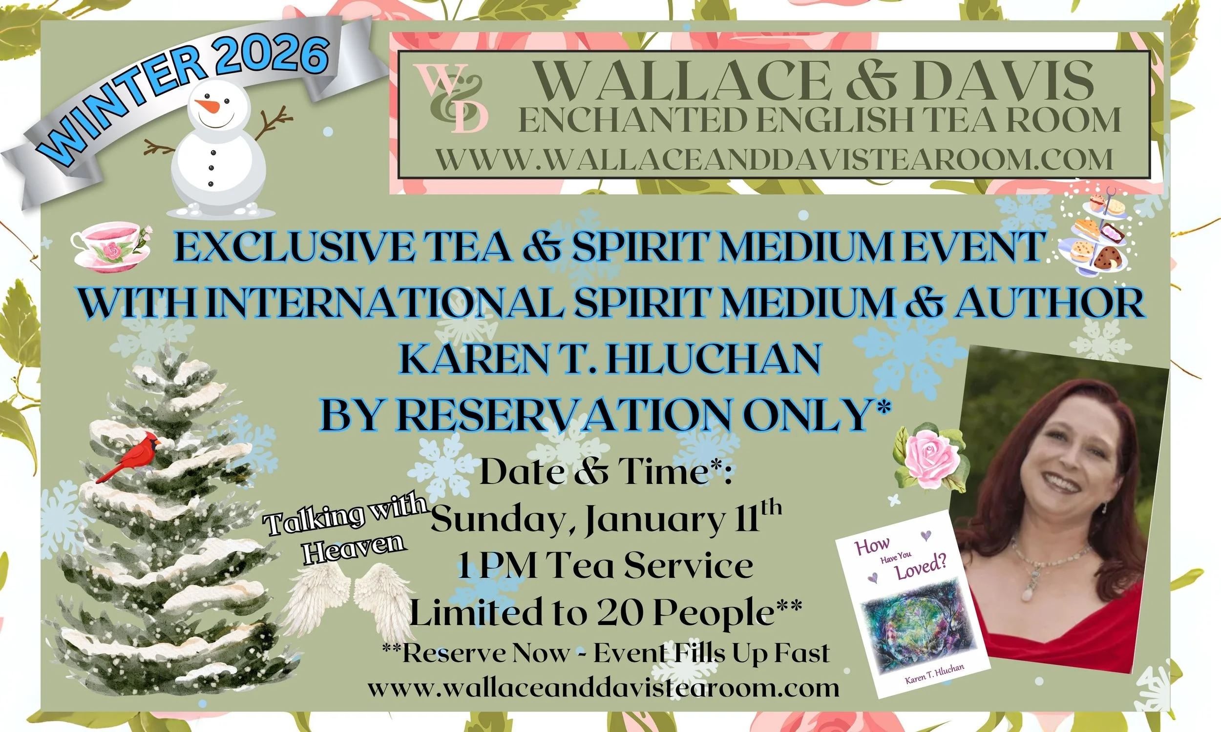 Event flyer for Wallace & Davis Enchanted English Tea Room promoting a winter 2026 event with a snowman, a decorated Christmas tree with a red bird, and a photo of author Karen T. Hluchan.