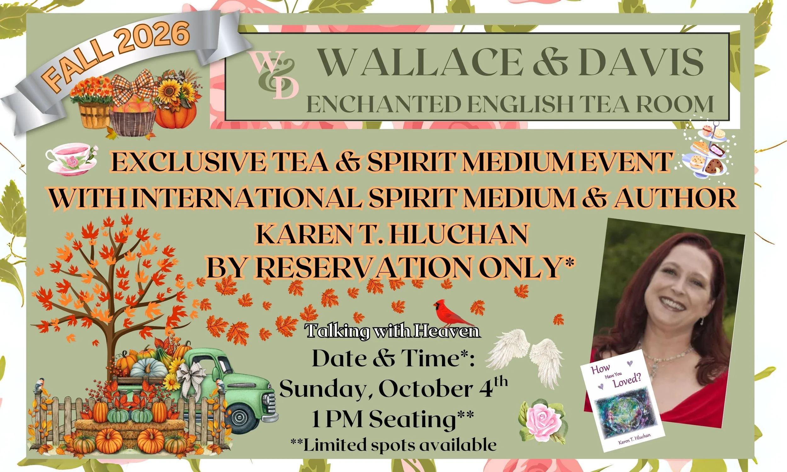Exclusive Tea &amp; Spirit Medium Event With international spirit medium &amp; author Karen T. Hluchan