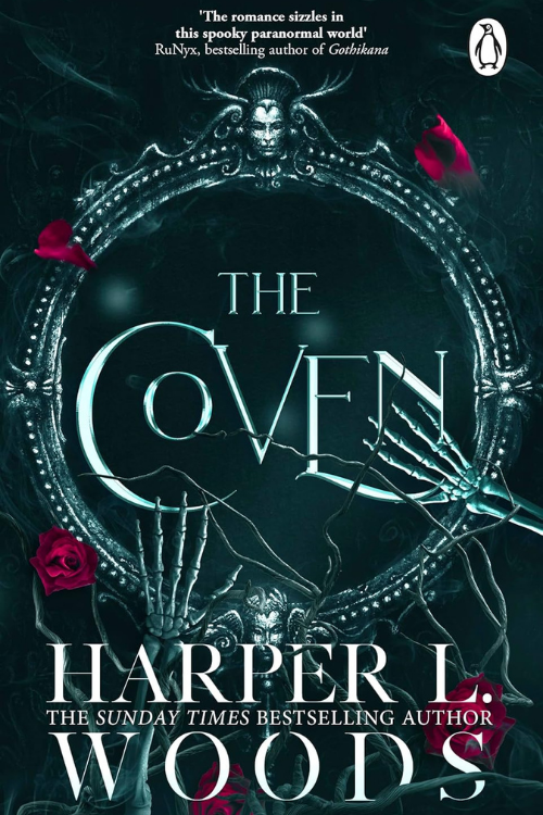 Book cover for 'The Coven' by Harper Woods. Dark, mystical design with a circular mirror frame, skeletal hands, roses, and a ghostly face at the top. Featuring a quote praising romantic sizzle in a spooky paranormal world.