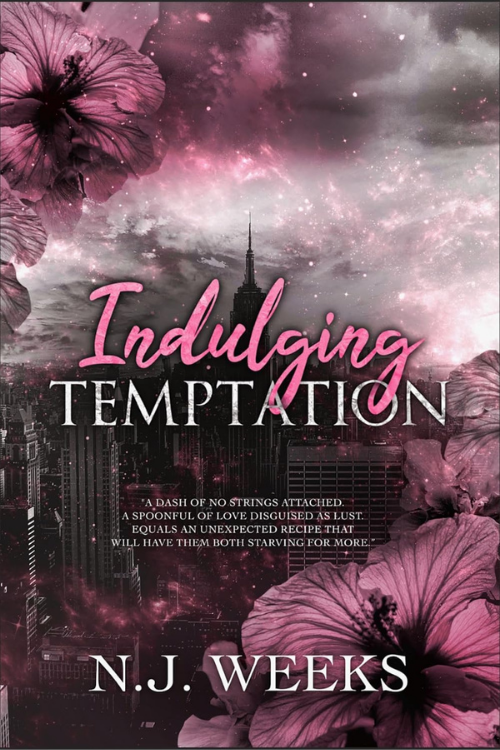 A book cover for 'Indulging Temptation' by N.J. Weeks featuring a city skyline, pink hibiscus flowers, and a cloudy sky with stars.
