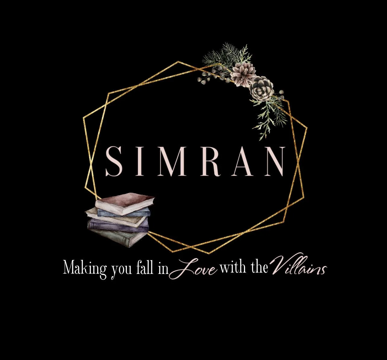 Black background with a gold geometric frame, white text 'SIMRAN', decorative flowers and succulents at the top, a stack of old books at the bottom left, and the phrase 'Making you fall in Love with the Villains' in elegant script at the bottom.