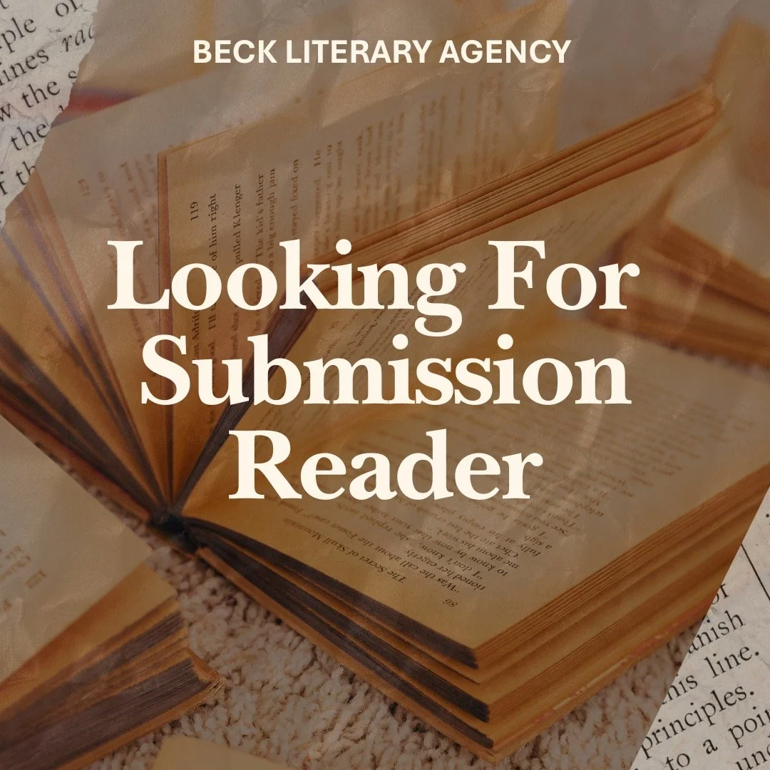 Beck Literary is seeking a passionate, detail-oriented reader to help evaluate incoming manuscript submissions and identify promising projects for representation.
This is a remote freelance position ideal for an avid reader, publishing professional, 