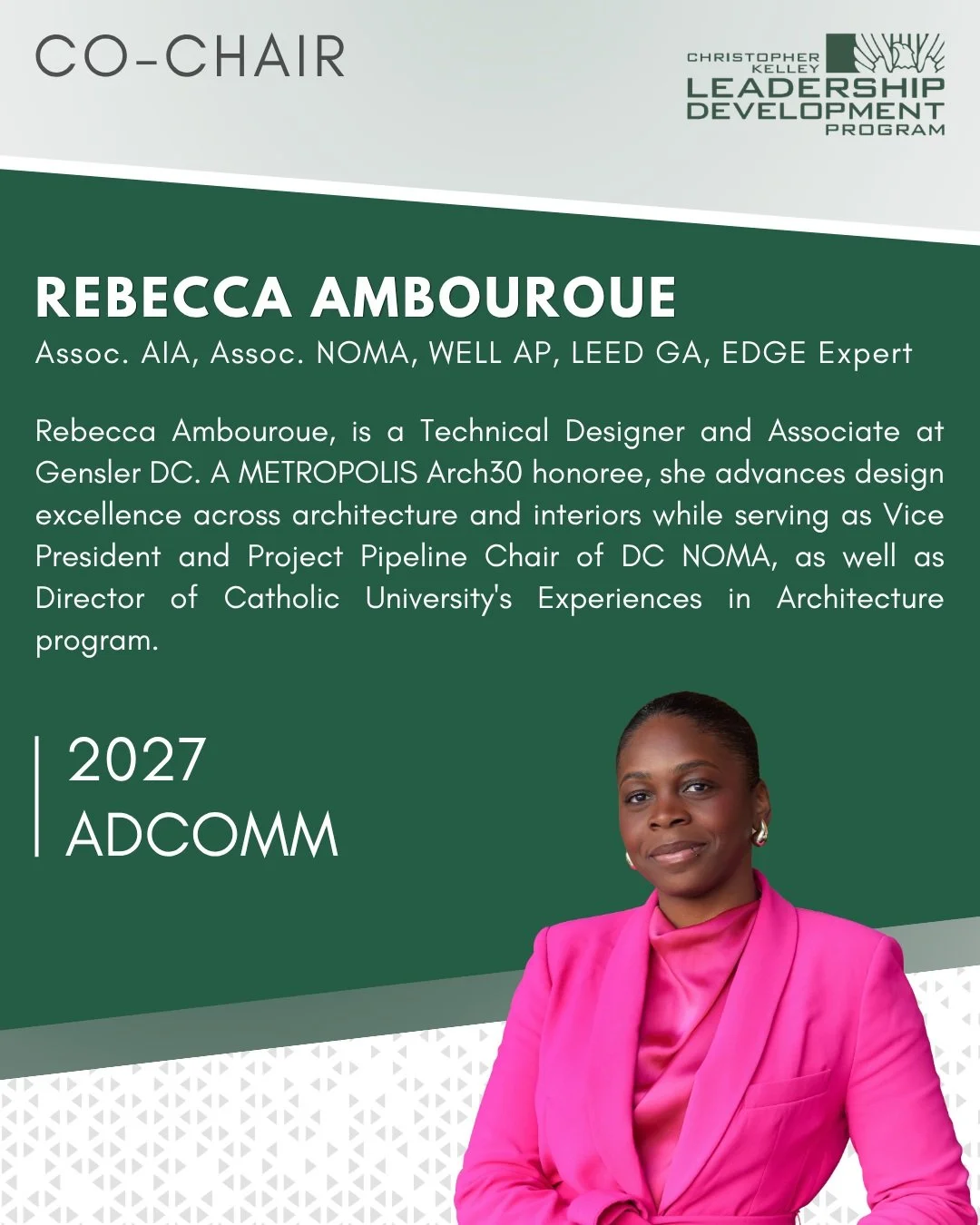 Meet our 2027 Advisory Committee! ✨
Co-Chair: Rebecca Ambouroue

Rebecca Ambouroue, Assoc. AIA, Assoc. NOMA, WELL AP, LEED GA, EDGE Expert, is a Technical Designer and Associate at Gensler DC. A METROPOLIS Arch30 honoree, she advances design excellen