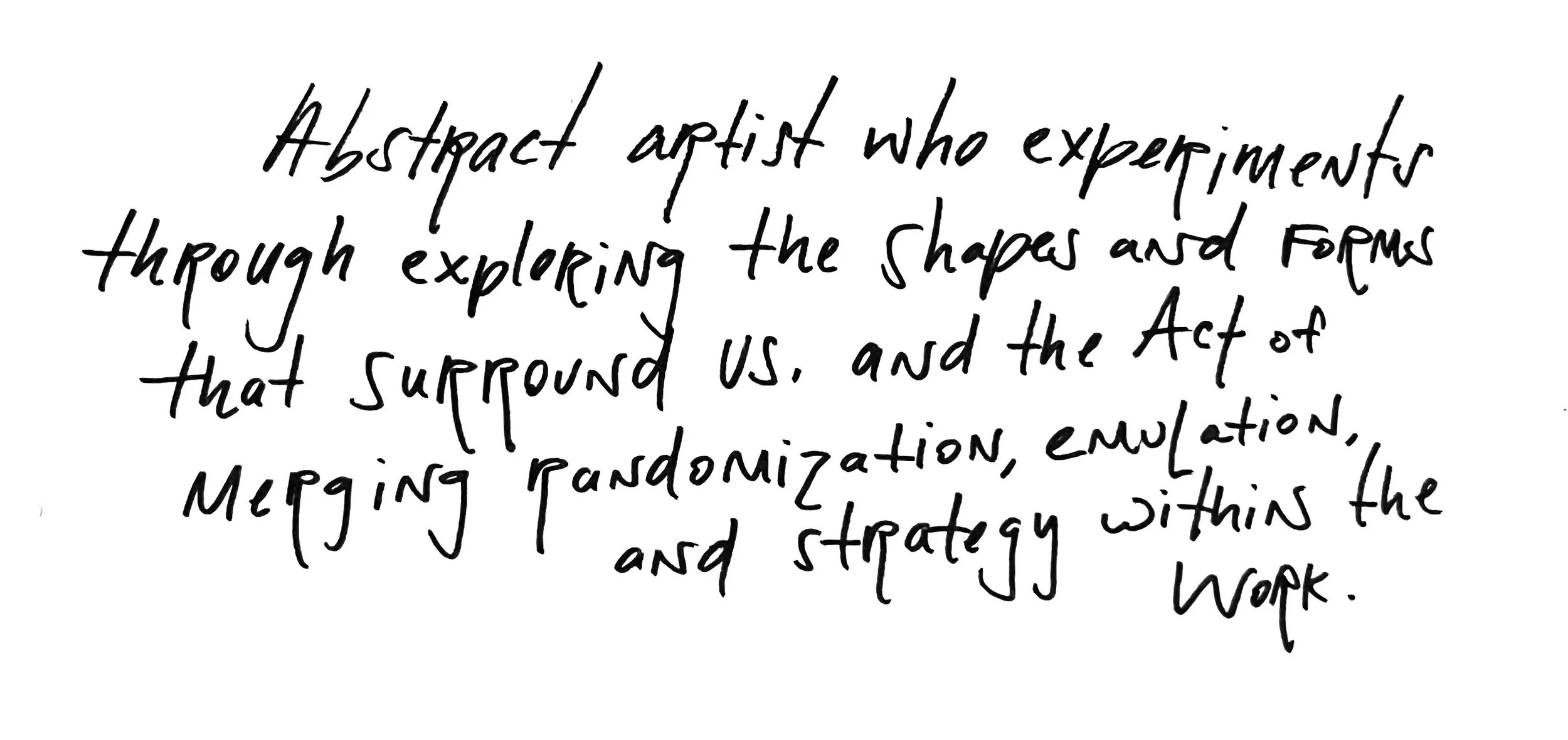 Handwritten quote about abstract artists exploring shapes, forms, surrounding environment, and strategy in their work.