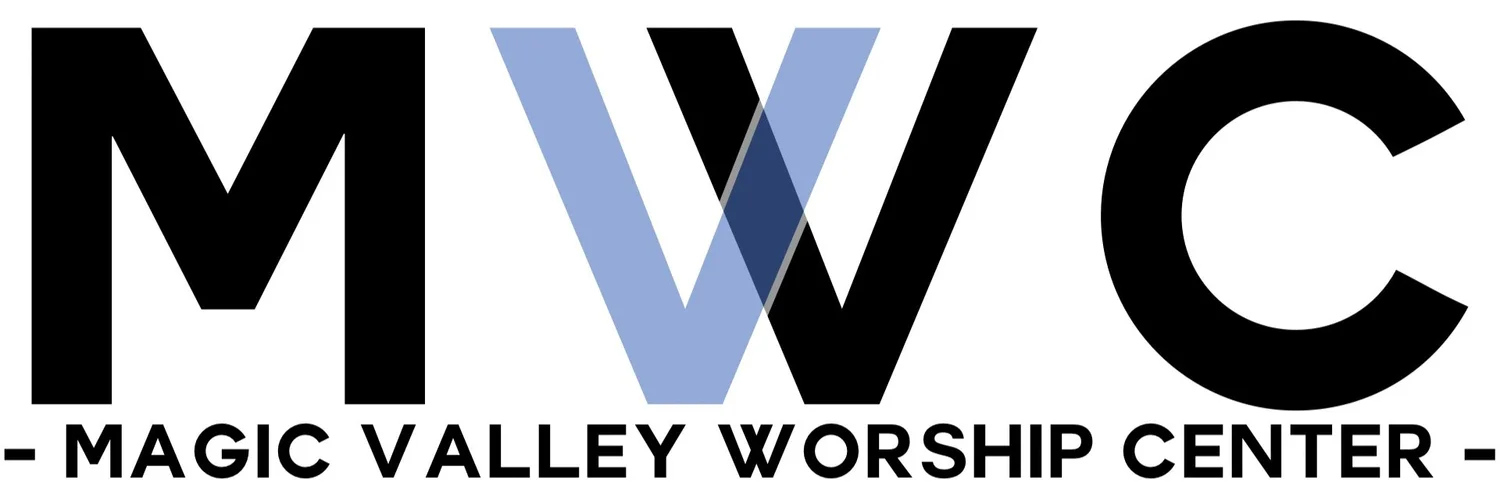 Beliefs — Magic Valley Worship Center