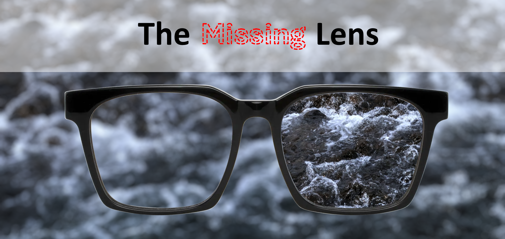 The Missing Lens