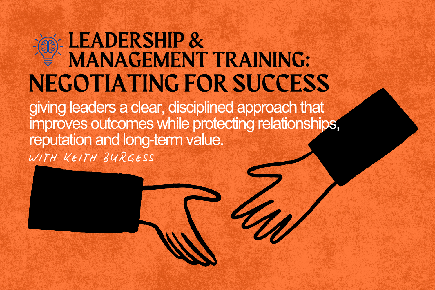 Leadership &amp; Management Training: Negotiating for Success