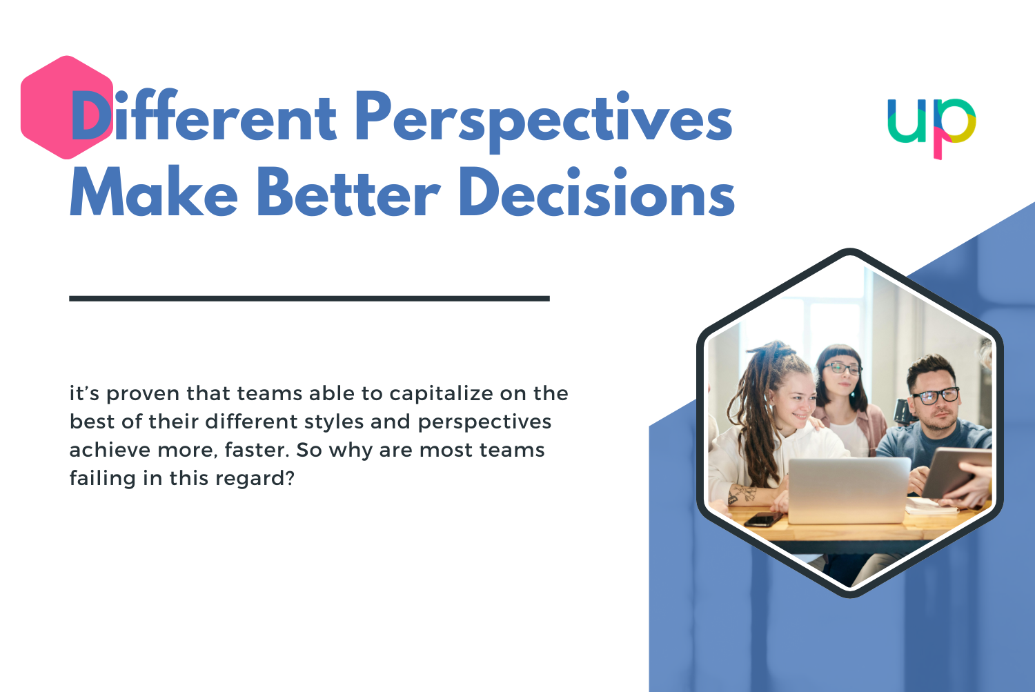 Different Perspectives Make Better Decisions