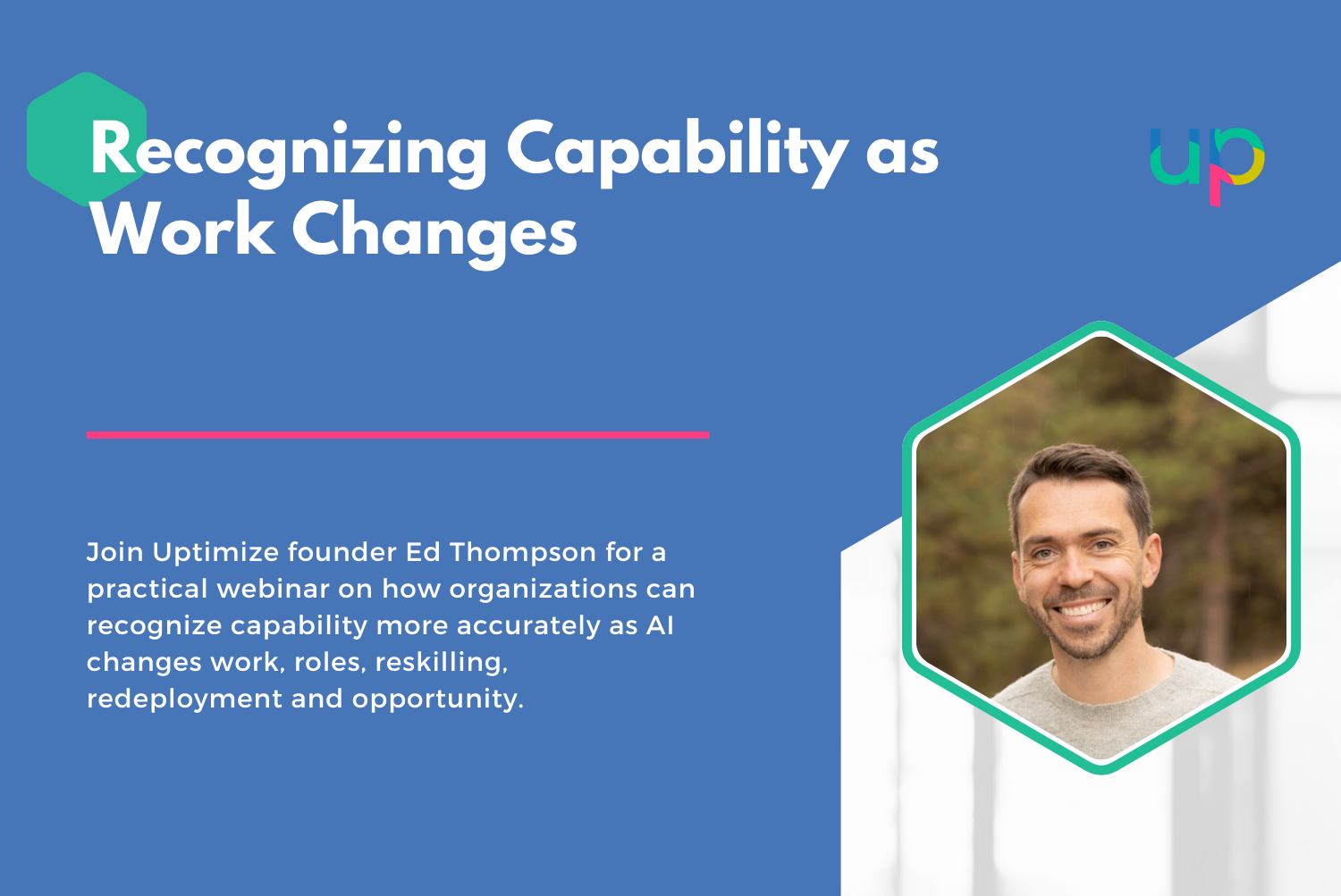 Recognizing Capability as Work Changes