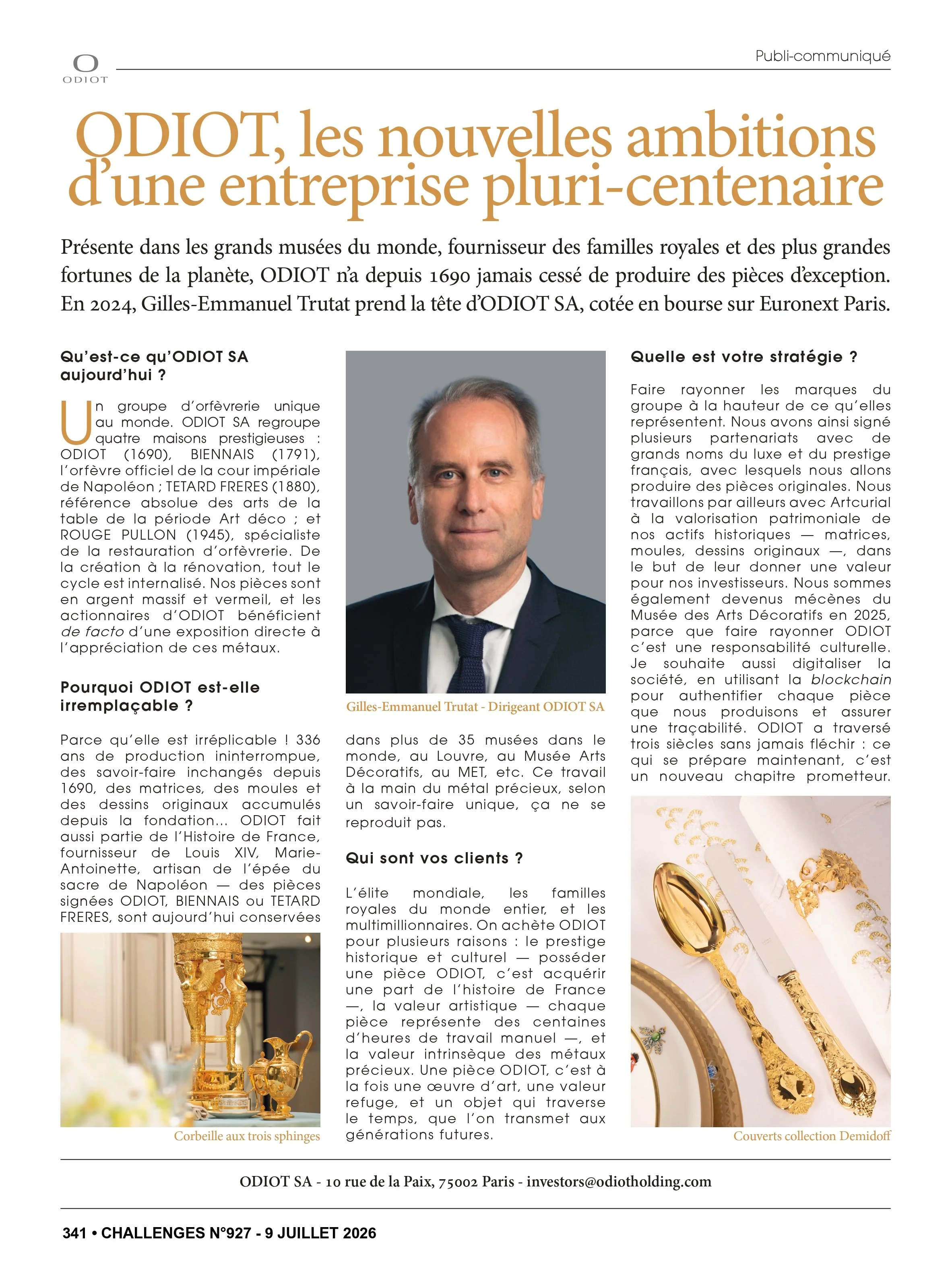 Feature on ODIOT SA in the July 2026 "500 Fortunes" issue of Challenges magazine, highlighting the Company's heritage, strategy and CEO Gilles-Emmanuel Trutat.