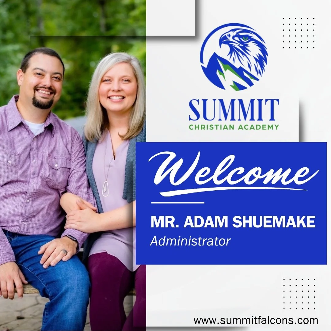 Exciting News for Summit Christian Academy! 

Once again, our amazing God has answered our prayers &ldquo;&hellip;exceedingly abundantly above all we could ask or think&rdquo; (Ephesians 3:20).

We are thrilled to introduce Mr. Adam Shuemake as our n