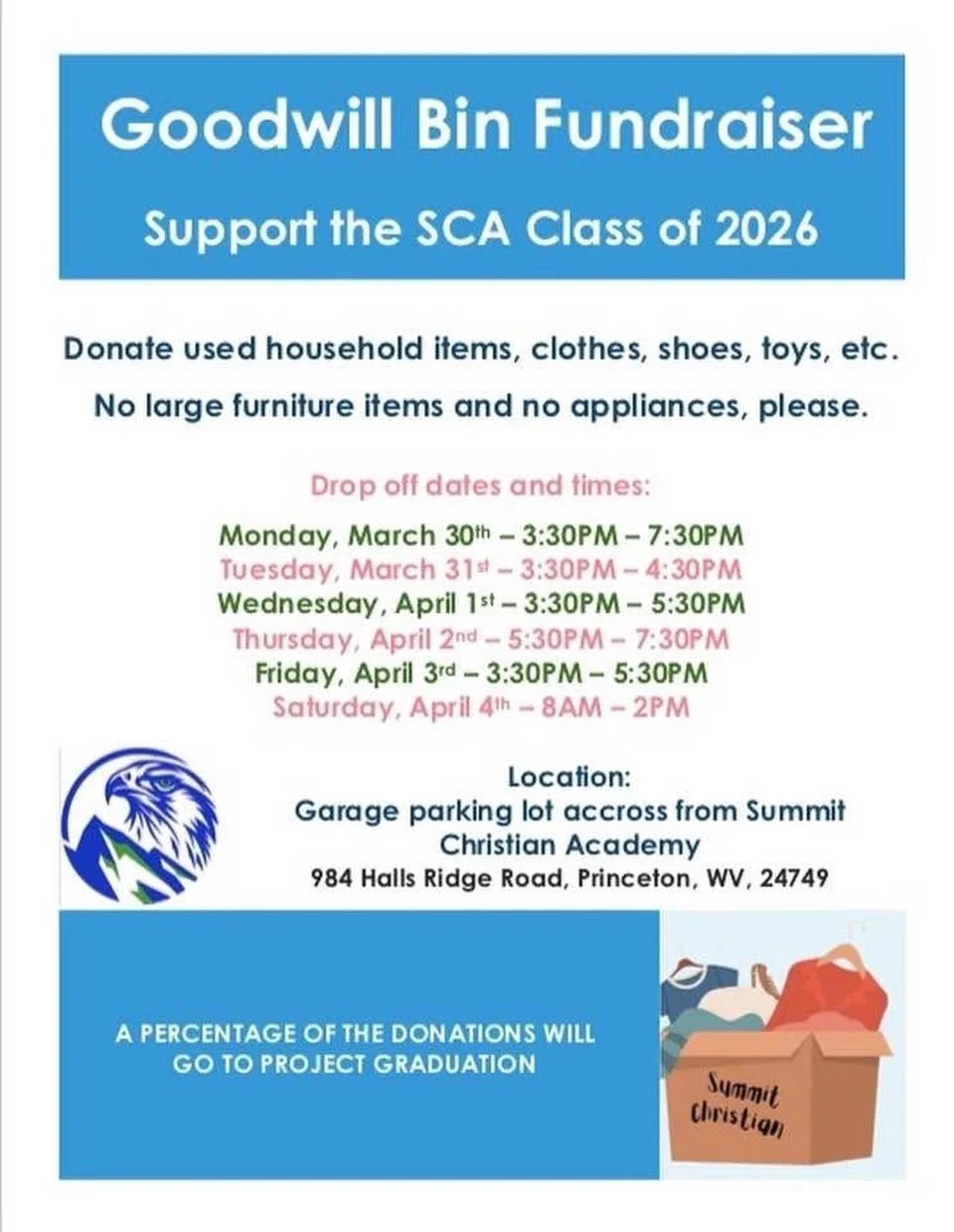 Spring cleaning? 🧹 

Drop off your donations at the garage parking lot across from Summit Christian Academy during one of the time slots below and you will be supporting the SCA class of 2026!