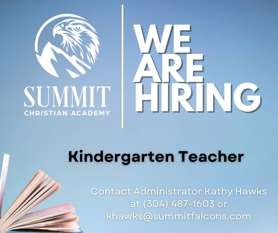 Join our team for the 2026-2027 school year! We are hiring an additional teacher for kindergarten. 

Interested applicants should submit a resume and letter of intent to our office or by email to Dr. Kathy Hawks at khawks@summitfalcons.com.