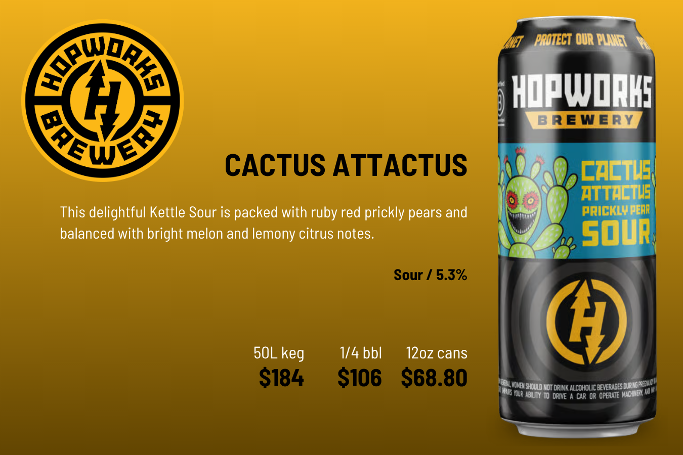 Hopworks Brewery Cactus Attactus Prickly Pear Sour beer can with colorful cactus character label, black, yellow, and blue colors