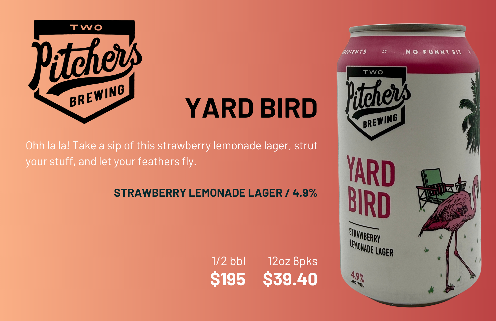 A can of Yard Bird strawberry lemonade lager beer from Two Pitchers Brewing, featuring an illustration of a pink flamingo and tropical scenery on the label, with advertisement details for availability and price.