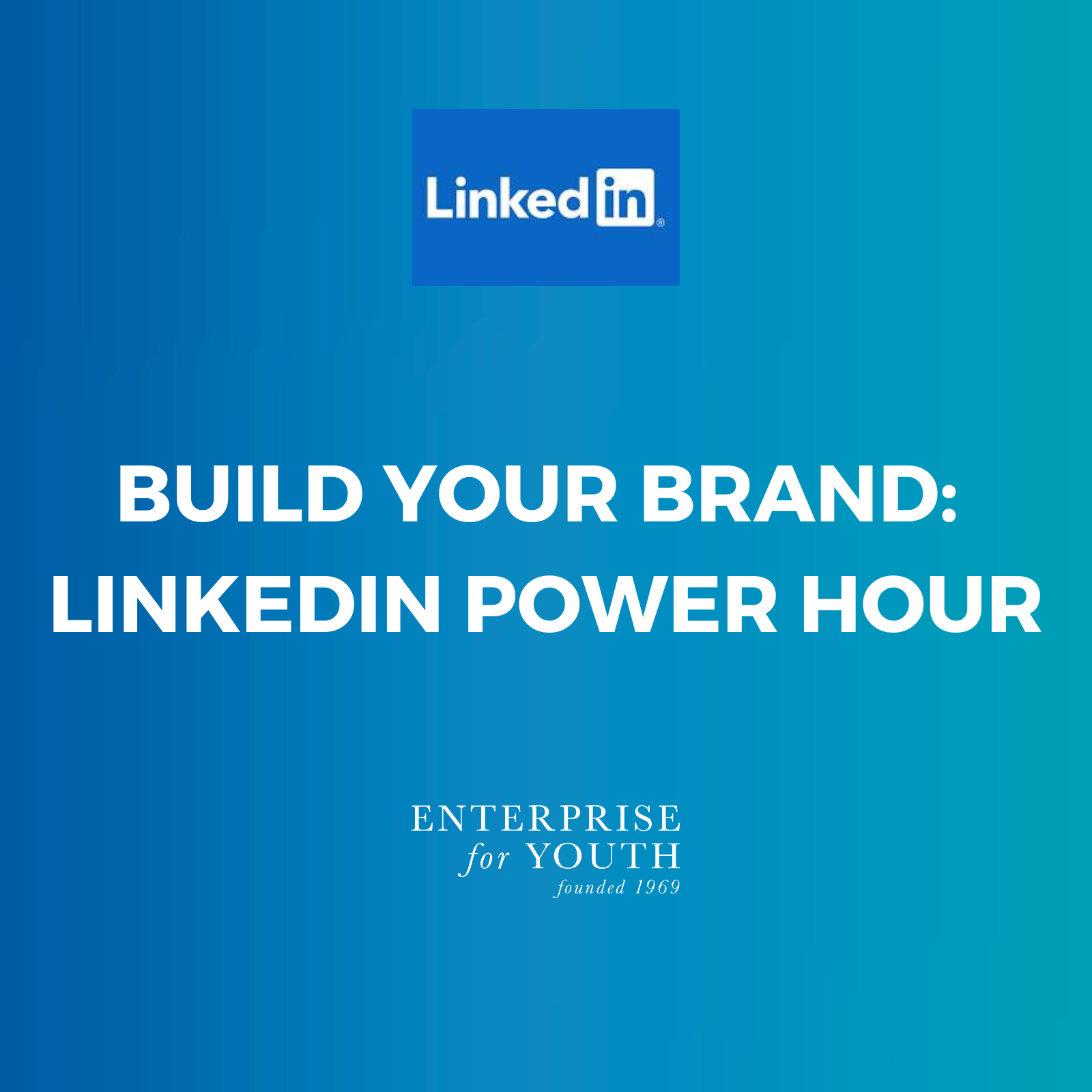Build Your Brand: LinkedIn Power Hour