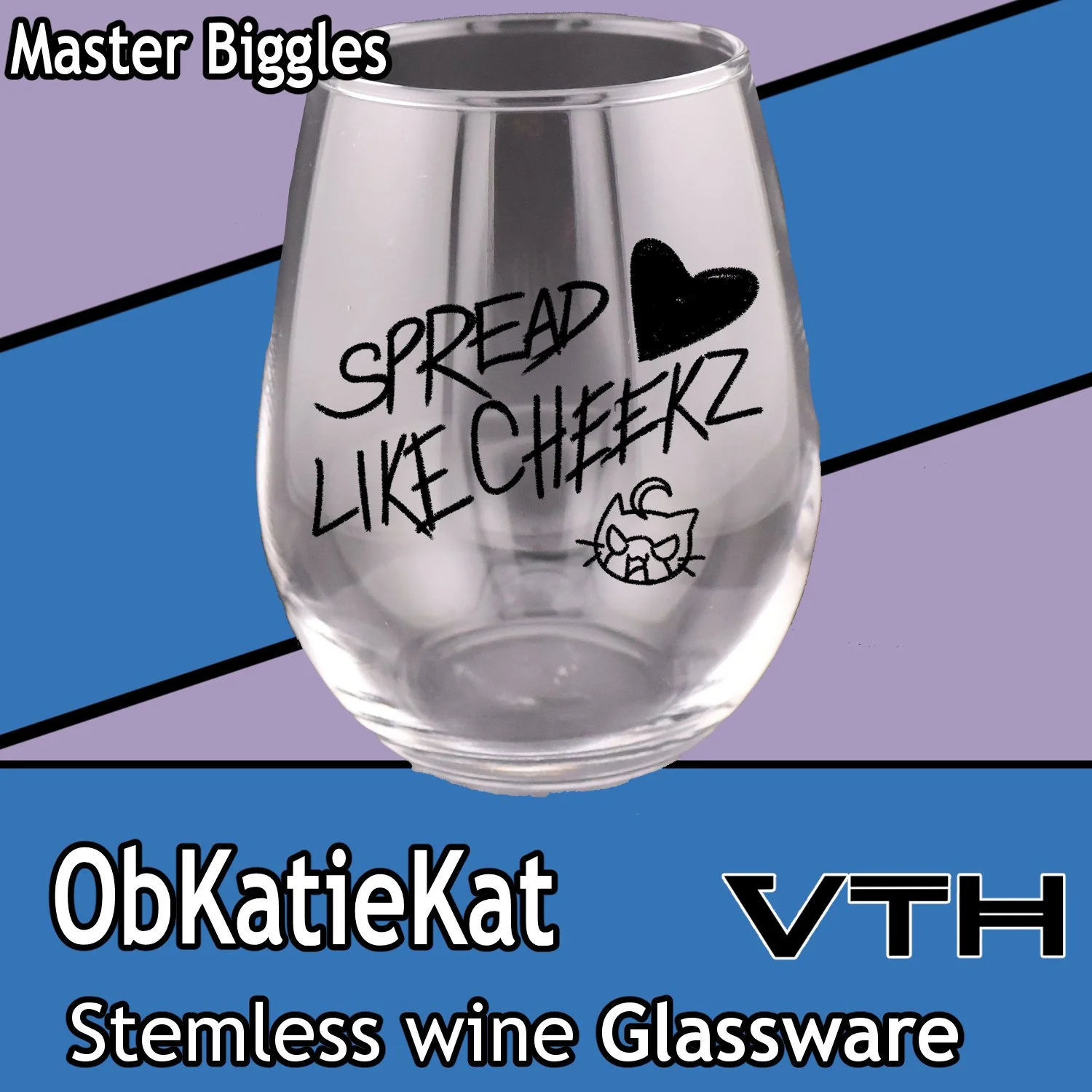 Master biggles obkatiekat love like cheeks stemless wine.jpg